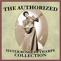 Sister Rosetta Tharpe — Precious Memories